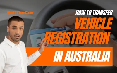 Switching Ownership of Vehicle: How to Transfer Vehicle Registration in Australia