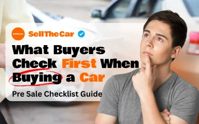 What Buyers Check First When Buying a Car: Pre Sale Checklist Guide