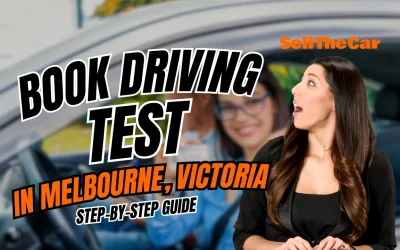 Book Driving Test in Melbourne, Victoria: Step-by-Step Guide